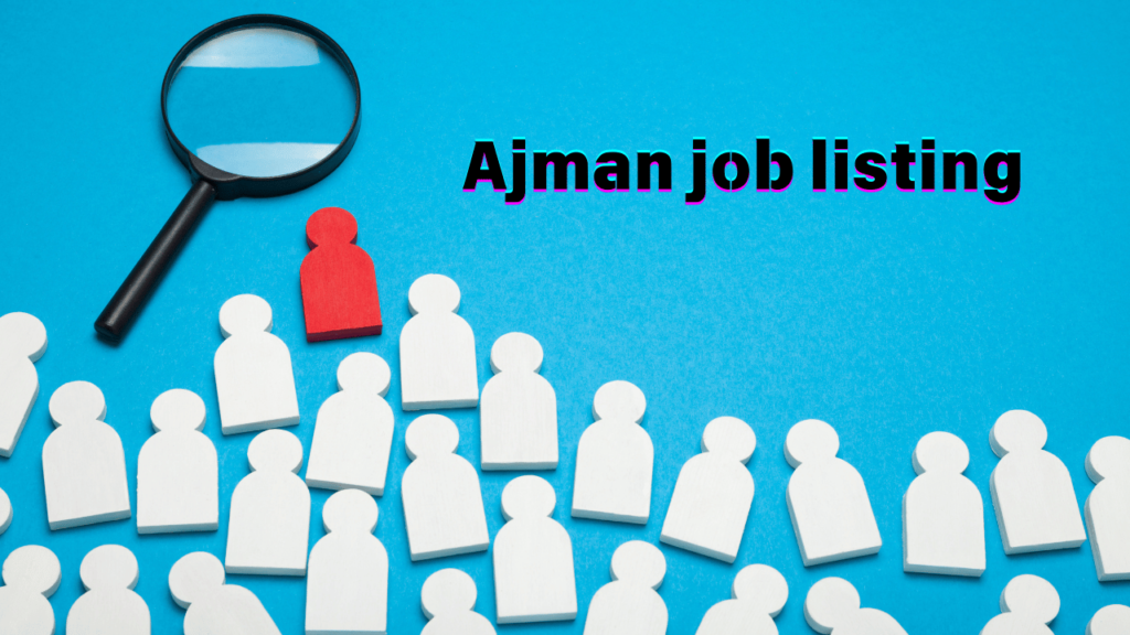 Ajman job listing