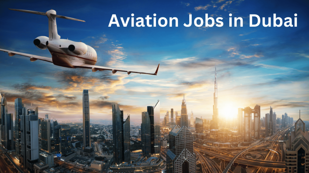 Aviation Jobs in Dubai