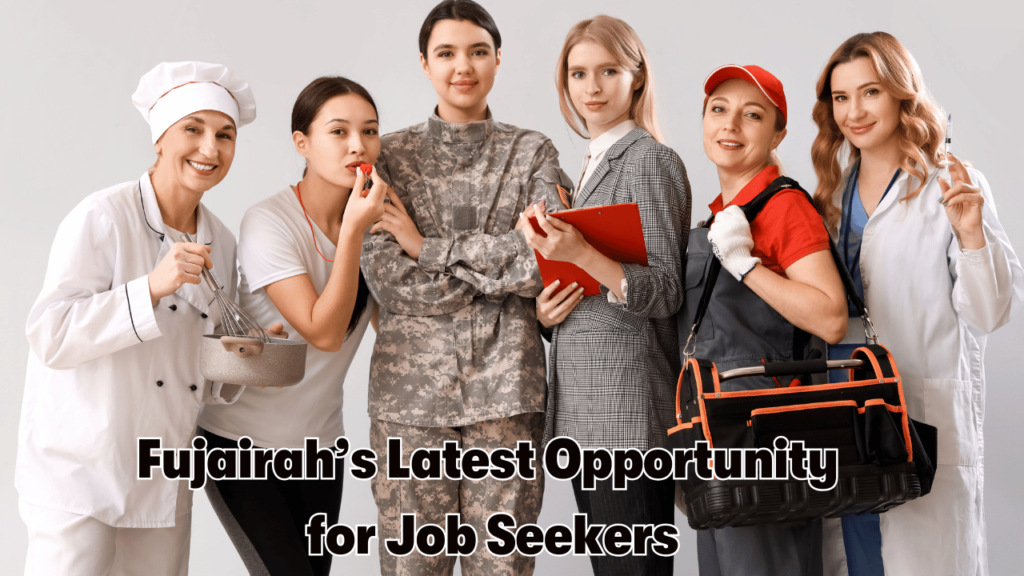 Fujairah’s Latest Opportunity for Job Seekers