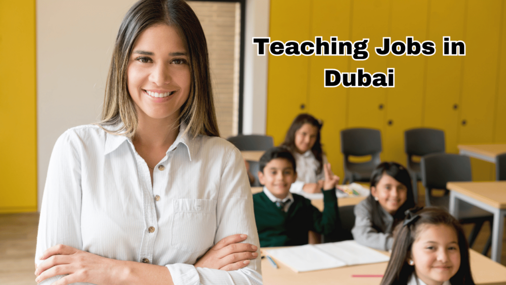 Teaching Jobs in Dubai