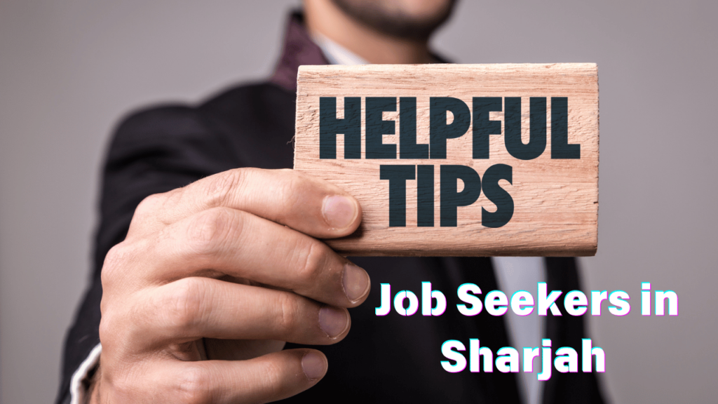 Tips for Job Seekers in Sharjah