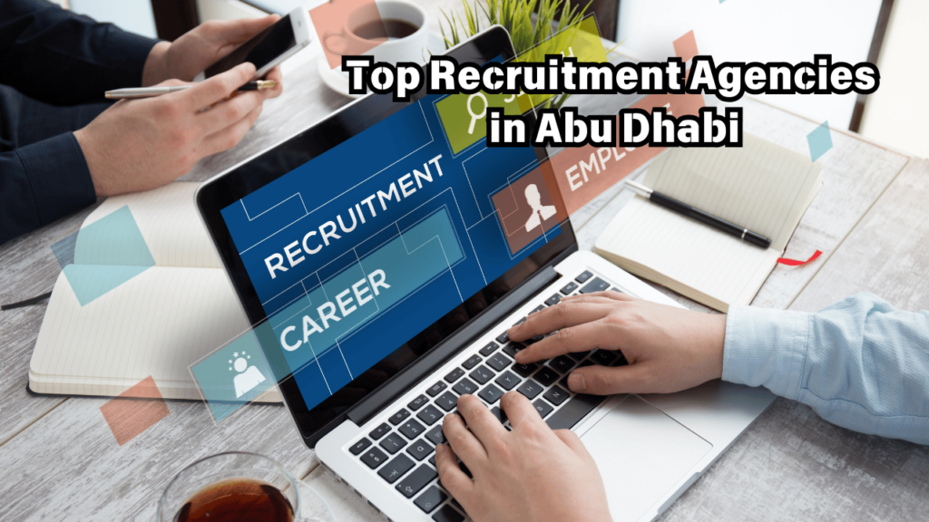 Top Recruitment Agencies in Abu Dhabi