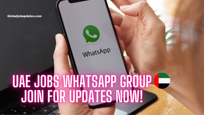 UAE Jobs WhatsApp Group