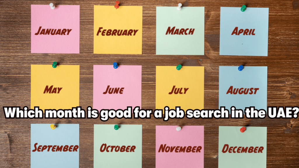 Which month is good for a job search in the UAE?