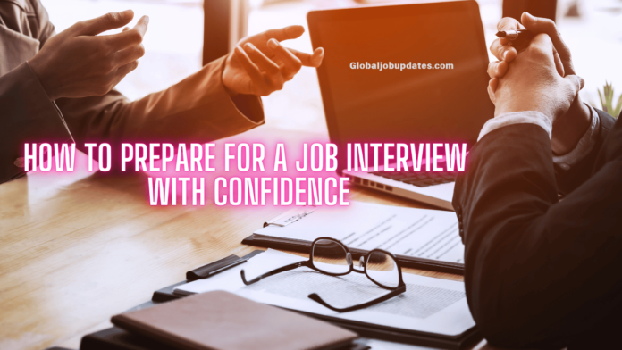 How to Prepare for a Job Interview with Confidence